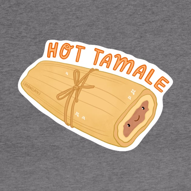 Hot Tamale by RobinElayn